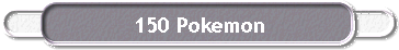  150 Pokemon 
